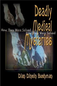 Deadly Medical Mysteries