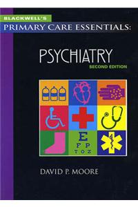 Blackwell's Primary Care Essentials: Psychiatry