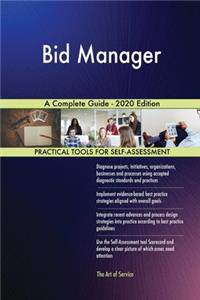 Bid Manager A Complete Guide - 2020 Edition