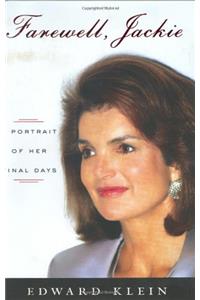 Farewell, Jackie: A Portrait of Her Final Days