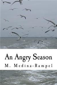 An Angry Season