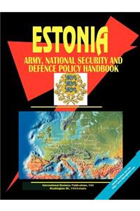 Estonia Army, National Security and Defense Policy Handbook