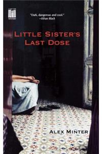 Little Sister's Last Dose