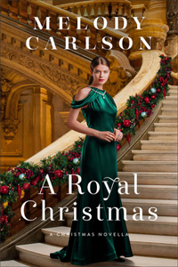 A Royal Christmas – A Christmas Novella