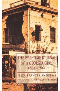 War-Time Journal of a Georgia Girl, 1864-1865