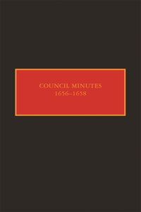 Council Minutes, 1656–1658