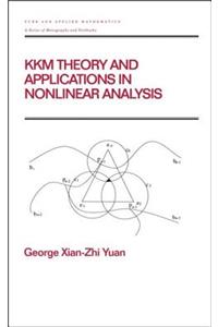 Kkm Theory and Applications in Nonlinear Analysis