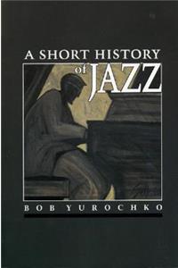 Short History of Jazz