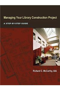 Managing Your Library Construction Project