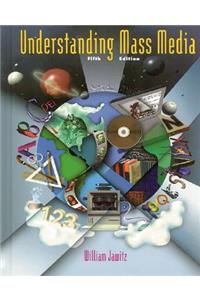Understanding Mass Media, Student Edition