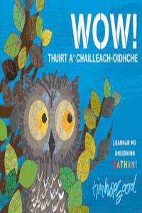 Wow! Thuirt A' Chailleach-oidhche