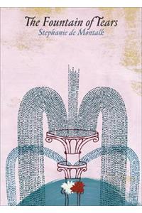 The Fountain of Tears