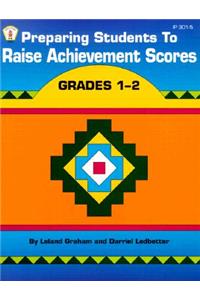 Preparing Students to Raise Achievement Scores