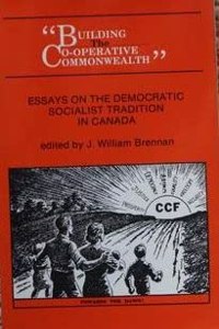 Building the Co-Operative Commonwealth