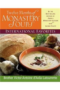 Twelve Months of Monastery Soups