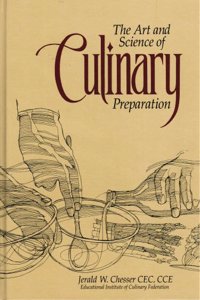 Art and Science of Culinary Preparation