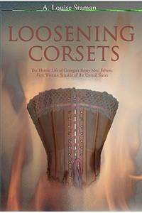 Loosening Corsets