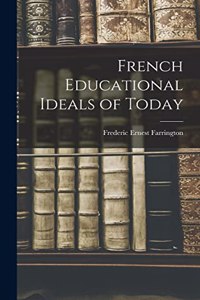 French Educational Ideals of Today