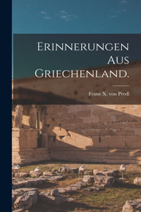 Erinnerungen aus Griechenland.