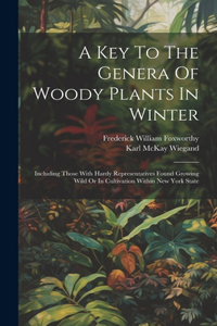 Key To The Genera Of Woody Plants In Winter