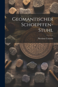 Geomantischer Schoepffen-stuhl