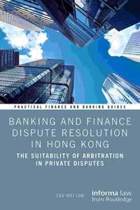 Banking and Finance Dispute Resolution in Hong Kong