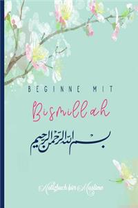 Beginne mit Bismillah