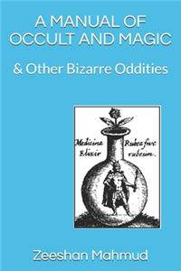 A Manual of Occult and Magic