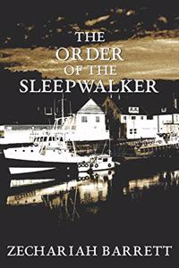 The Order of the Sleepwalker