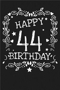 Happy 44 Birthday