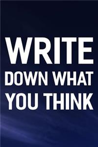 Write Down What You Think