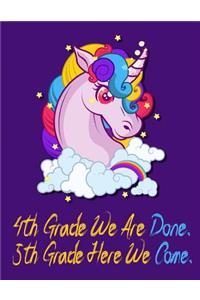 4th Grade We Are Done. 5th Grade Here We Come.