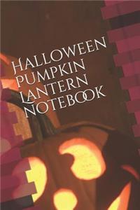 Halloween Pumpkin Lantern Notebook