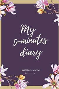 My 5-Minutes Diary Gratitude Journal