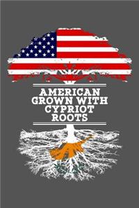 American Grown With Cypriot Roots