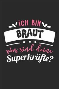 Ich Bin Braut Was Sind Deine Superkräfte?