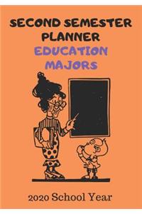 Education Major Second Semester Planner