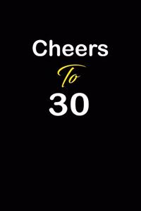 cheers to 30