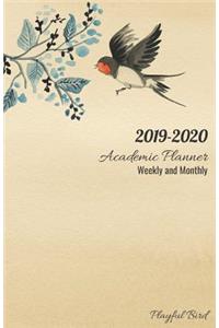 2019-2020 Academic Planner Weekly and Monthly Playful Bird