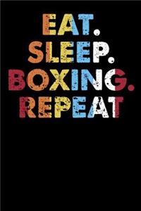 Eat.Sleep.Boxing.Repeat.