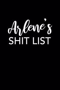 Arlene's Shit List