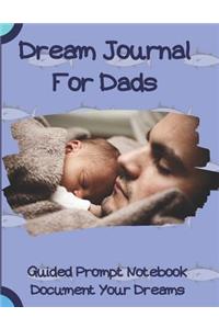 Dream Journal For Dads Document Your Dreams Guided Prompt Notebook