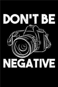 Don't Be Negative