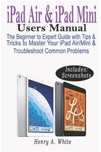 iPAD AIR & iPAD MINI USERS MANUAL