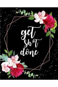 Get Shit Done