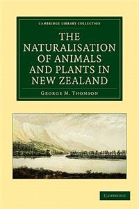 Naturalisation of Animals and Plants in New Zealand