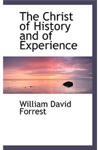 The Christ of History and of Experience