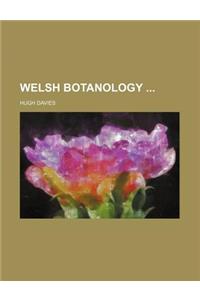 Welsh Botanology