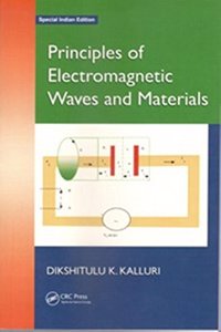 Principles Of Electromagnetic Waves And Materials