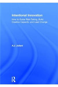 Intentional Innovation